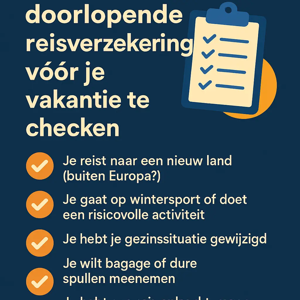 Check je doorlopende reisverzekering voor je vakantie